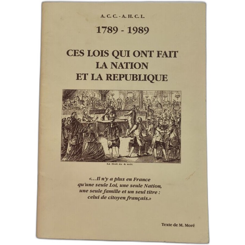 1789-1989 Ces lois qui ont fait la nation et la République