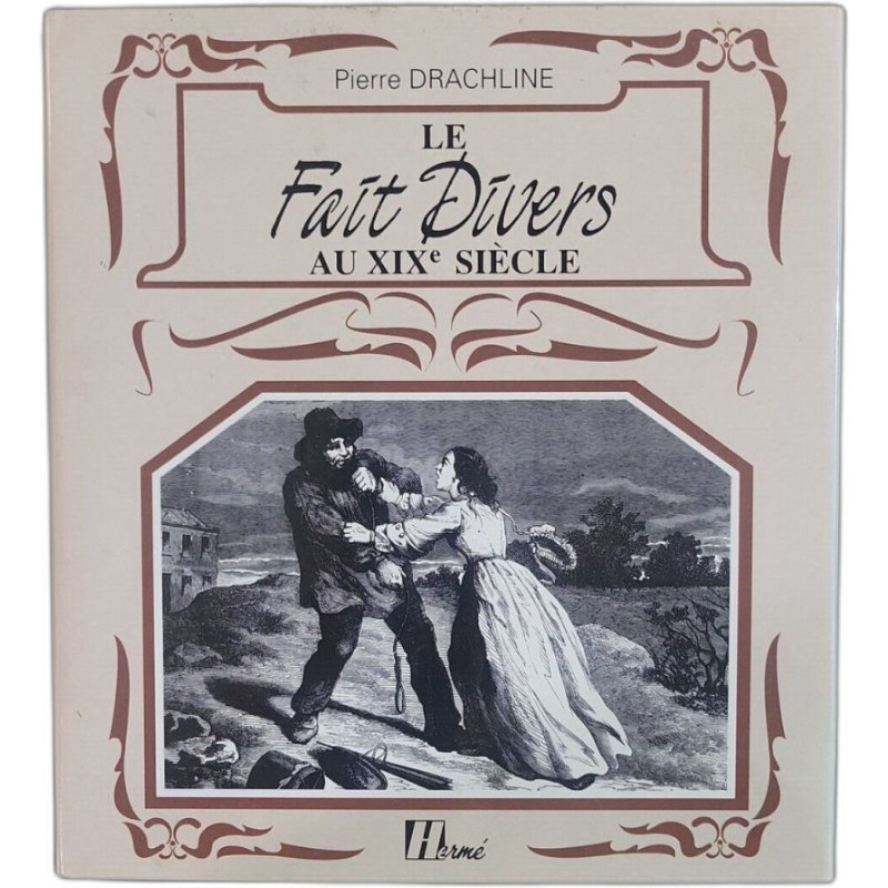 Le fait divers au XIXe siècle