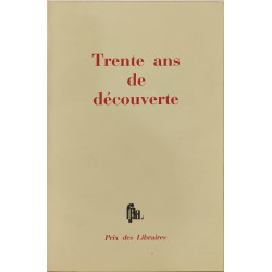 Trente ans de découverte