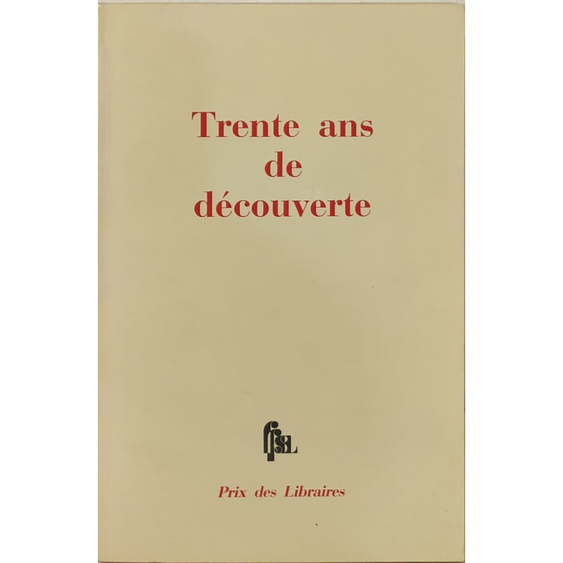 Trente ans de découverte