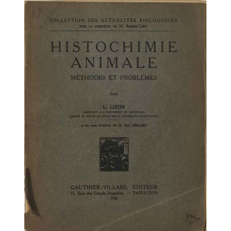 Histochimie animale: Méthodes et problèmes