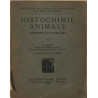 Histochimie animale: Méthodes et problèmes