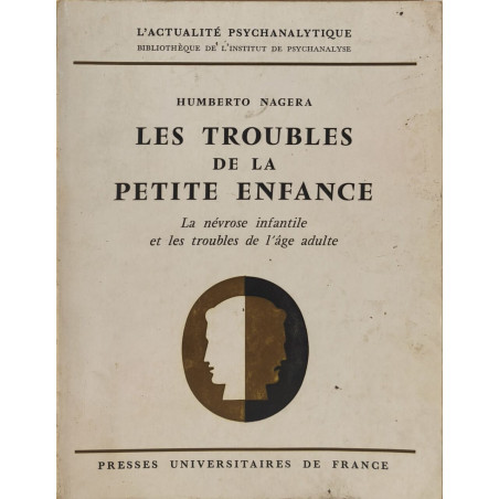 Les troubles de la petite enfance La névrose infantile et les...