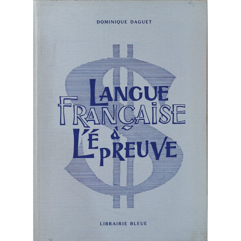 Langue Française a l'Epreuve