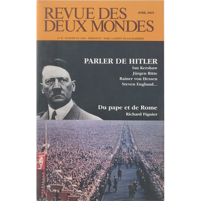 Revue des Deux Mondes - parler de hitler - du pape et de rome