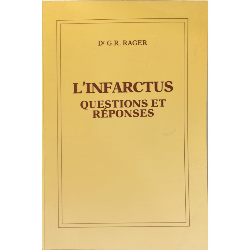 L'Infarctus questions et réponses
