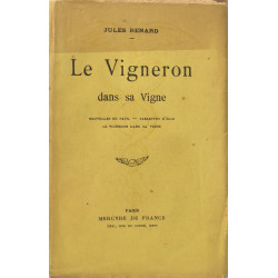 Le Vigneron dans sa Vigne