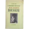 L'homme nouveau Jean-Jacques Rousseau