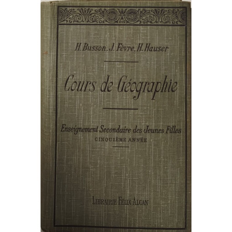 Cours de géographie - enseignement secondaire des jeunes filles -...