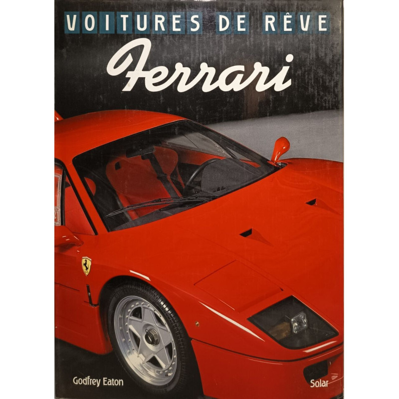 Voitures de rêve Ferrari