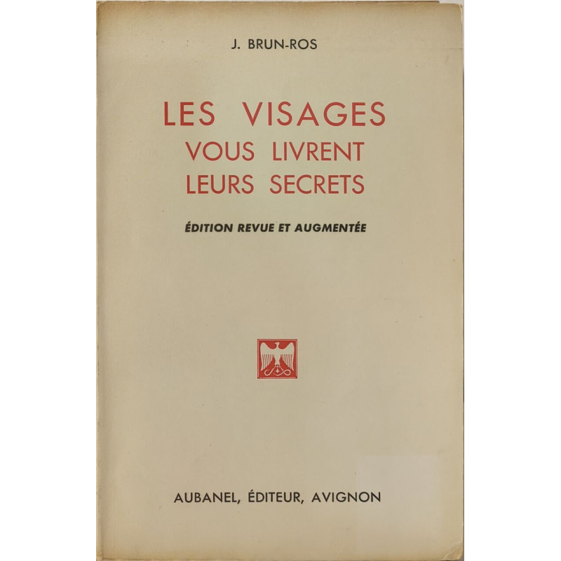 Les Visages vous livrent leurs secrets