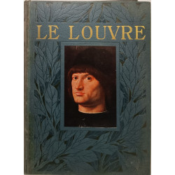 Le Louvre - illustré de 90 planches hors texte en couleurs ( 90...