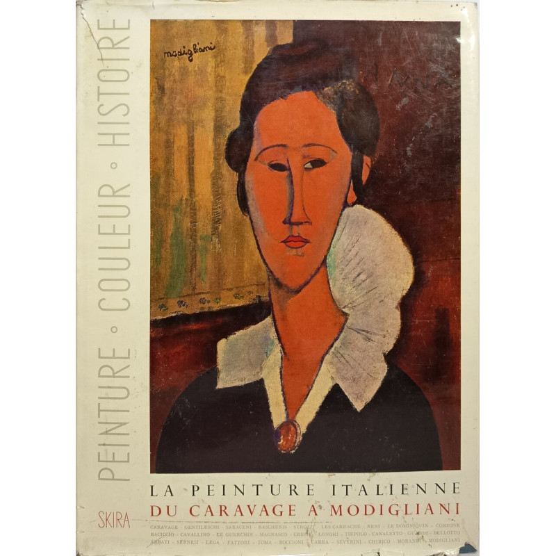 La peinture italienne du Caravage à Modigliani ( ouvrages avec...