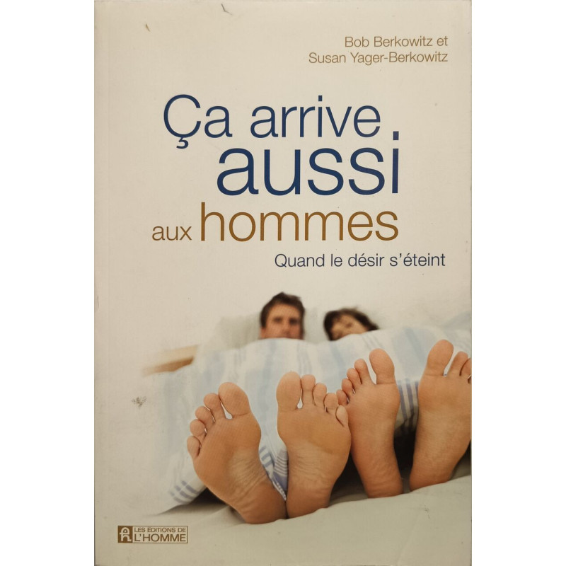 Ca arrive aussi aux hommes: Quand le désir s'éteint