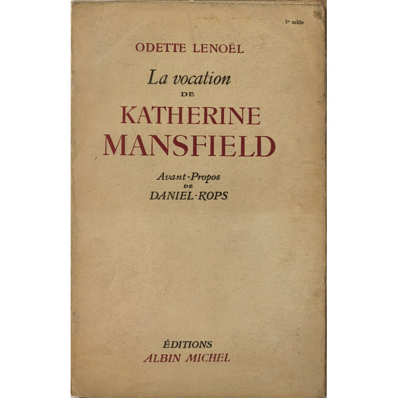 La vocation de Katherine Mansfield - (5e mille)
