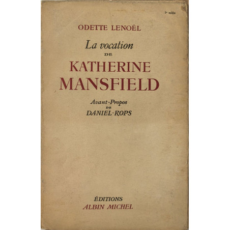 La vocation de Katherine Mansfield - (5e mille)