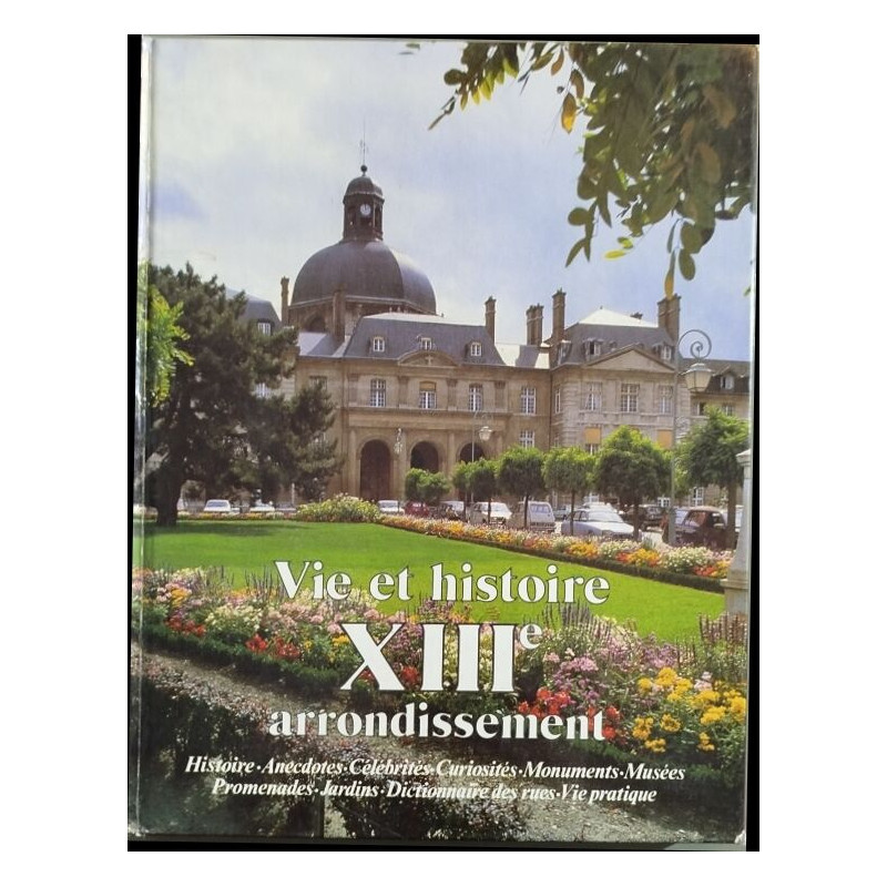 Vie et histoire XIIIe arrondissement: Salpêtrière Gare Maison...