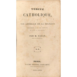 Vérité catholique ou Vue générale de la religion