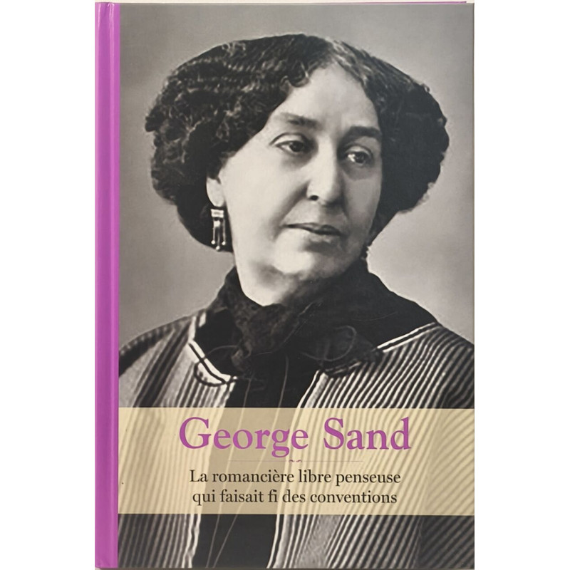 George Sand - la romancière libre penseuse qui faisait fi des...