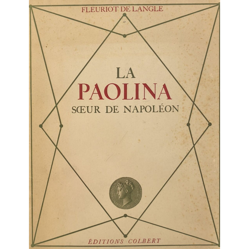 La Paolina soeur de Napoléon - numéroté 2143/2170