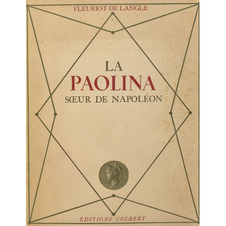 La Paolina soeur de Napoléon - numéroté 2143/2170
