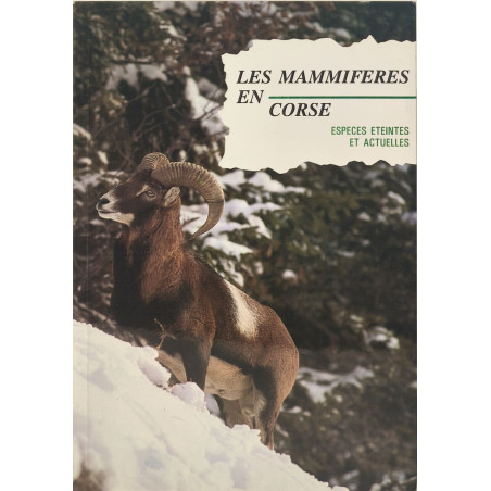 Les Mammifères en Corse : Espèces éteintes et actuelles