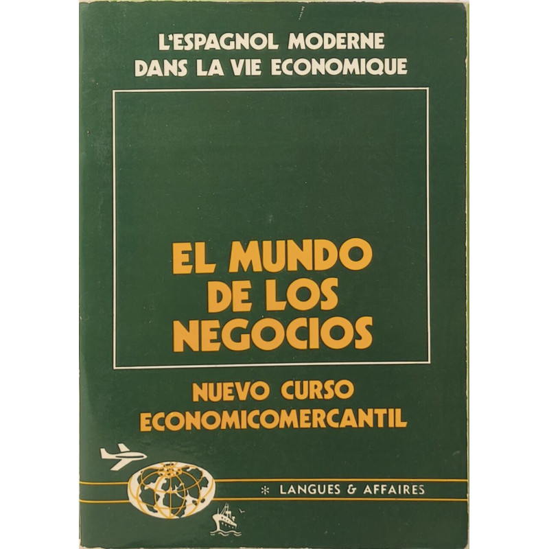El Mundo de los Negocios - ouvrage bilingue