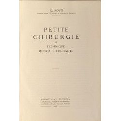 Petite Chirurgie et Technique Médicale Courante - ouvrage avec...