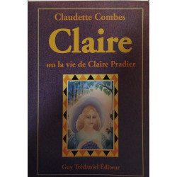 Claire ou la vie de Claire Pradier