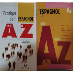 Pratique de l'espagnol de A à Z +corrigés