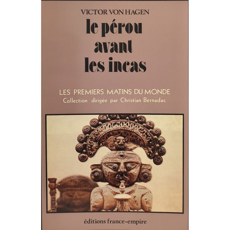 Le Pérou avant les Incas