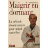 Maigrir en dormant