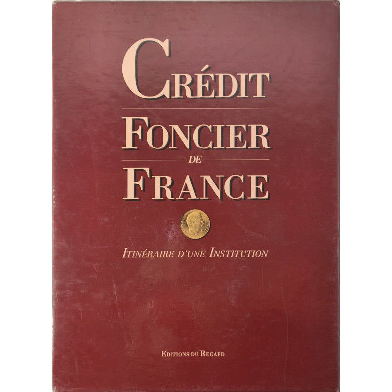 Credit foncier de France: Itineraire d'une institution (French...