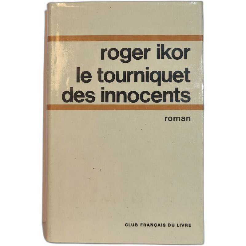 Le tourniquet des innocents