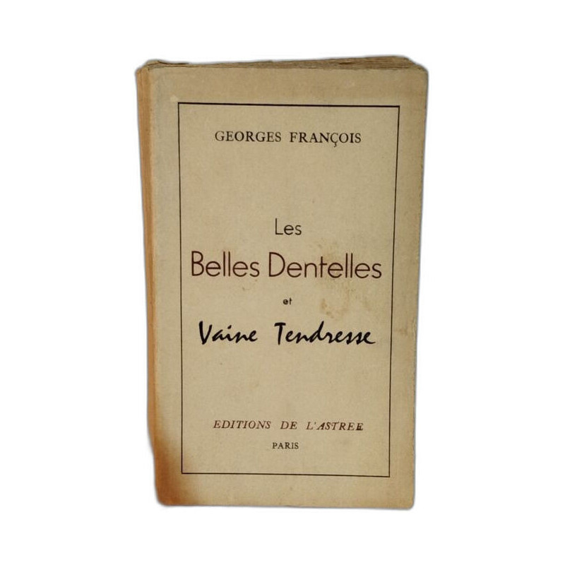 Les Belles Dentelles et Vaine Tendresse