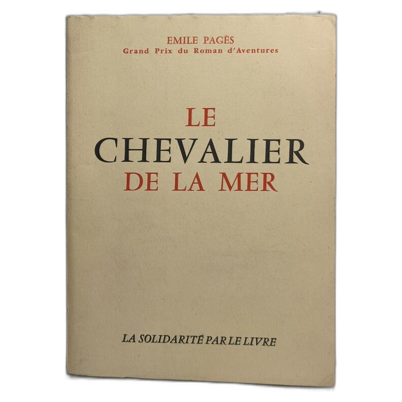 Le Chevalier de la mer - grand prix du roman d'aventures