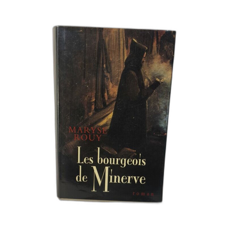 Les bourgeois de Minerve