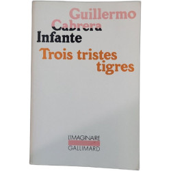 Trois tristes tigres