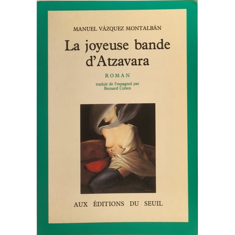 La joyeuse bande d'Atzavara