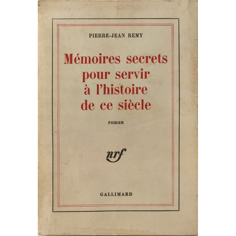 Mémoires secrets pour servir à l'histoire de ce siècle