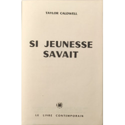 Si jeunesse savait
