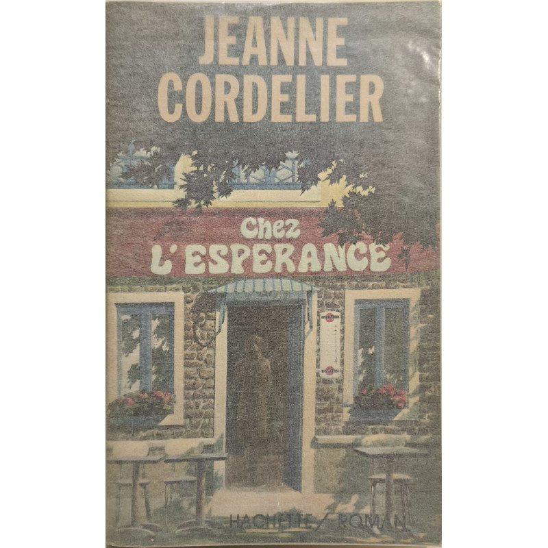 Chez l'Espérance - dédicacé par l'auteur
