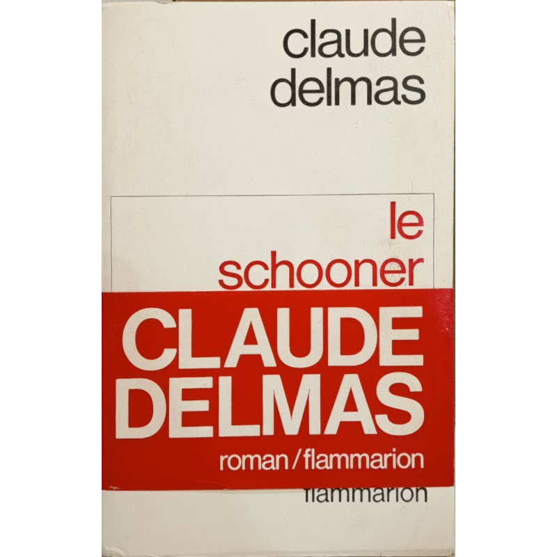 Le Schooner / dédicacé par l'auteur