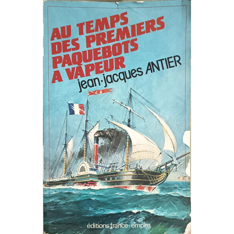 Au temps des premiers paquebots à vapeur