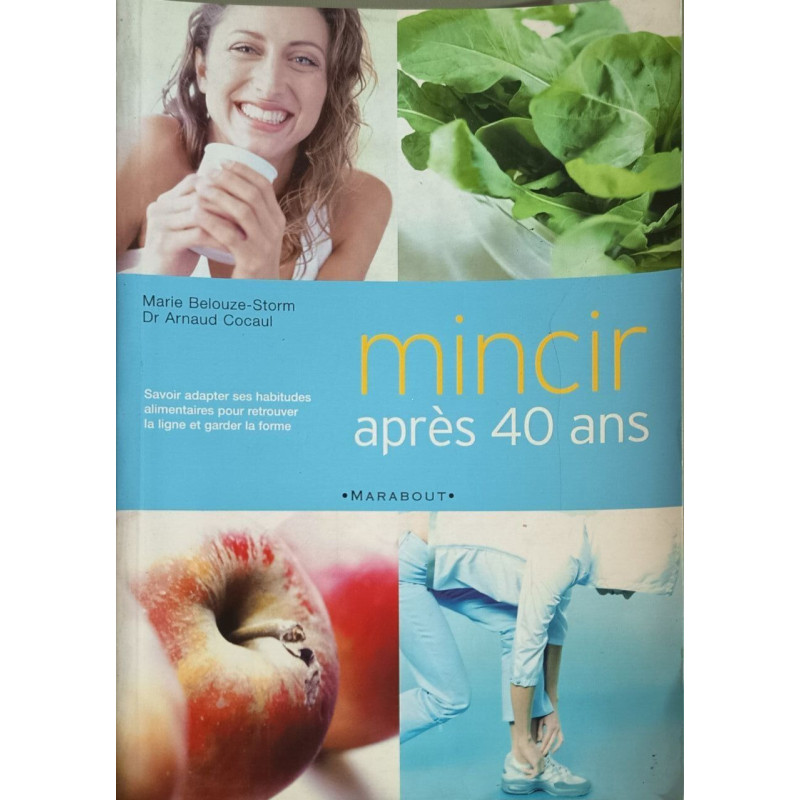 Mincir Apres 40 Ans