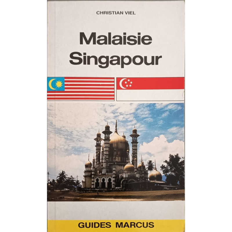 Malaisie. Singapour