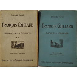 François coillard / tome 1 enfance et jeunesse + tome 2...