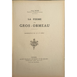 La ferme du gros-ormeau / illustrations de roy et henry
