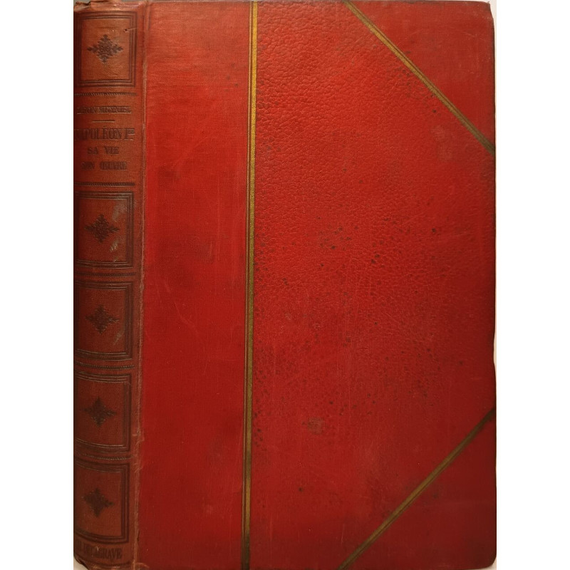 Napoléon Ier sa vie son œuvre