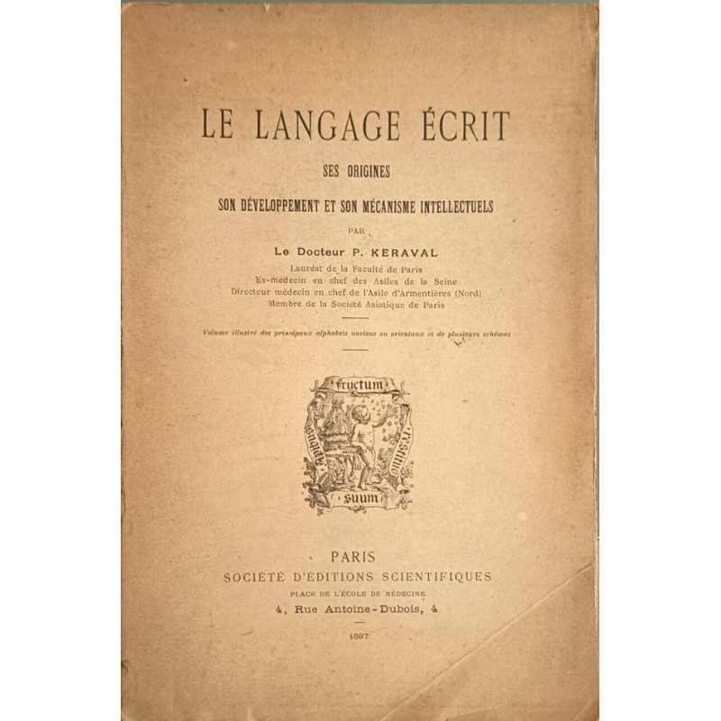 Le langage écrit son développement et son mécanismeSes origines